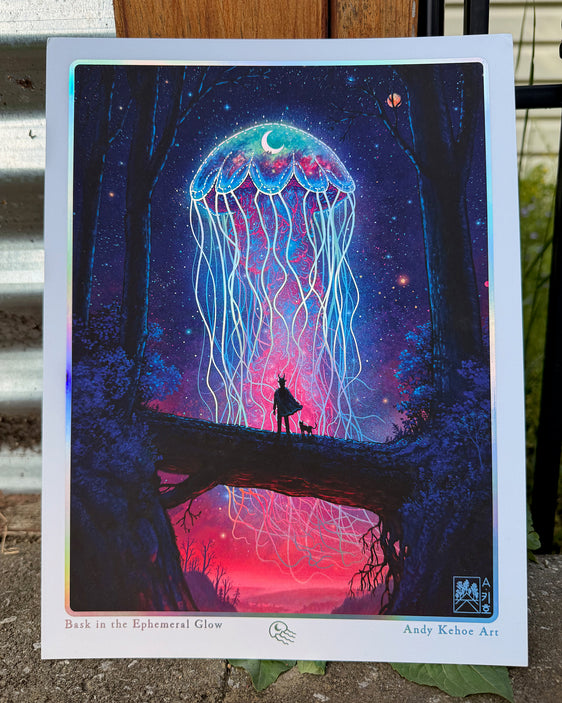 Bask in the Ephemeral Glow - Foil Print